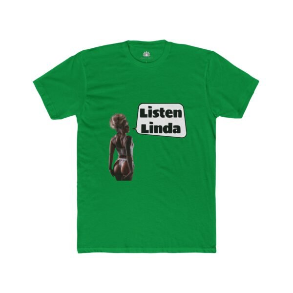 Lauren Lotus '"Listen Linda Inside Joke" Men's Tee - Image 25