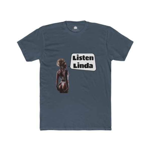 Lauren Lotus "Listen Linda Inside Joke" Men's Tee - Image 8