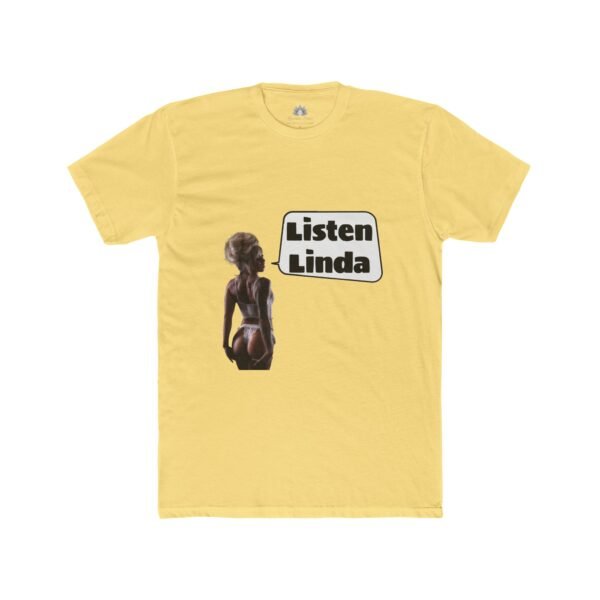 Lauren Lotus '"Listen Linda Inside Joke" Men's Tee - Image 7