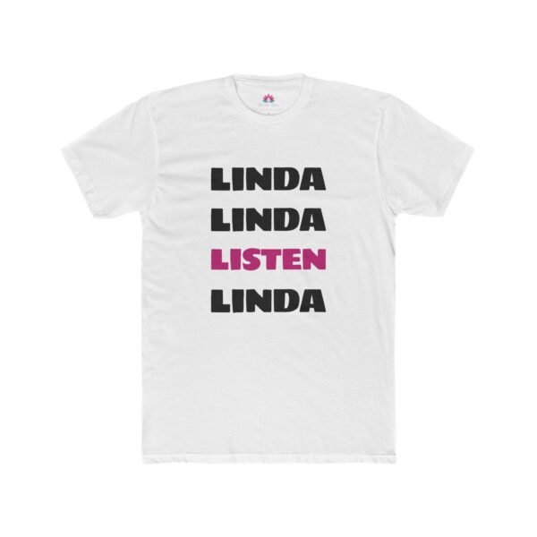 Lauren Lotus "Linda Listen Inside Joke Text" Unisex Tee - Image 4