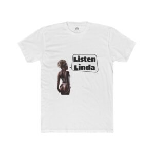 Lauren Lotus '"Listen Linda Inside Joke" Men's Tee