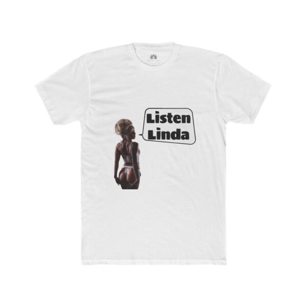Lauren Lotus '"Listen Linda Inside Joke" Men's Tee