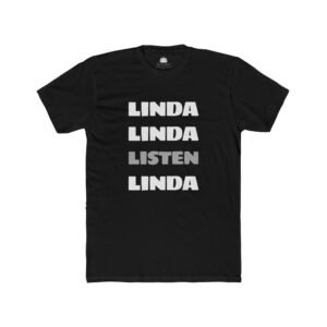 Lauren Lotus "Linda Listen Inside Joke Text" Unisex Tee