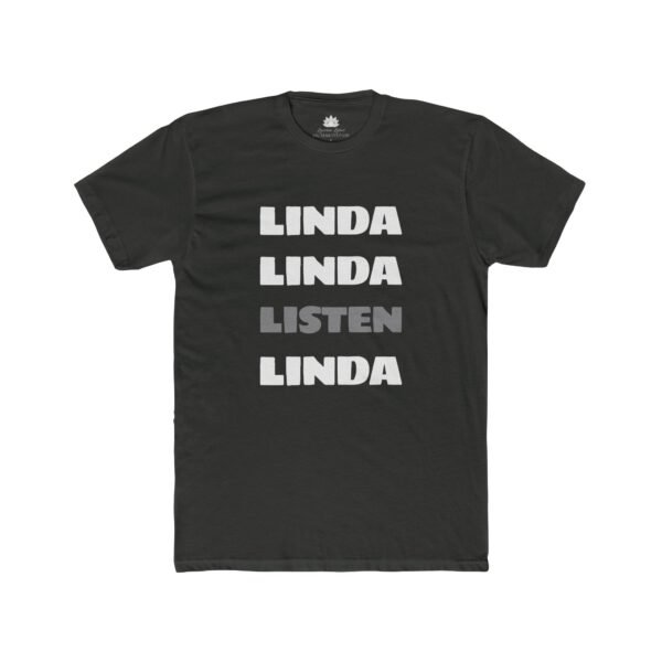 Lauren Lotus "Linda Listen Inside Joke Text" Unisex Tee - Image 5