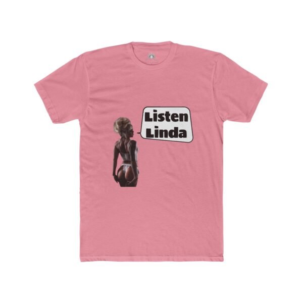 Lauren Lotus '"Listen Linda Inside Joke" Men's Tee - Image 11