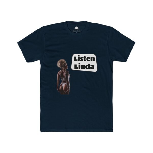 Lauren Lotus "Listen Linda Inside Joke" Men's Tee - Image 10